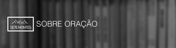 Sobre Oração