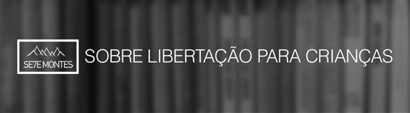Sobre Libertação para Crianças