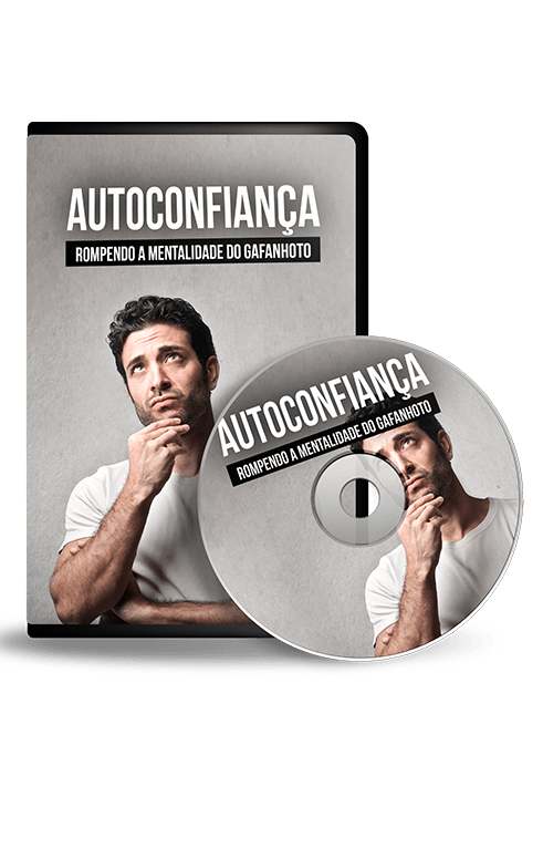 Autoconfiança – Rompendo a Mentalidade do Gafanhoto