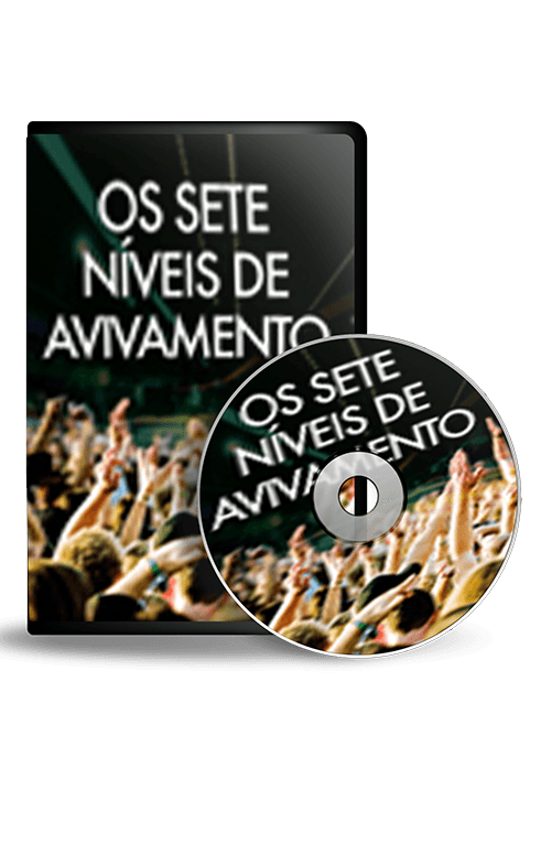 Os Sete Níveis de Avivamento