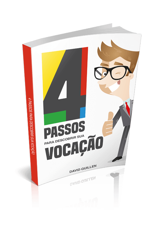 Quatro Passos para Descobrir sua Vocação
